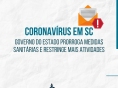 Governo do Estado divulga novas restrições 